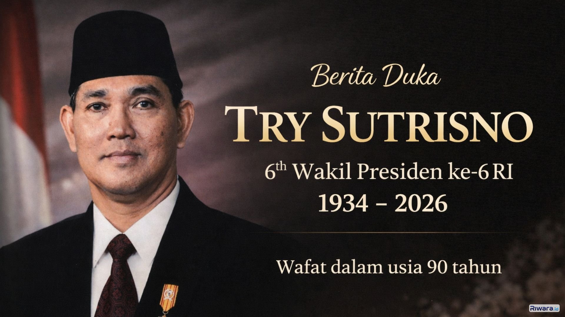 Wakil Presiden ke-6 Republik Indonesia, Try Sutrisno, wafat pada Senin, 2 Maret 2026, pukul 06.58 WIB di RSPAD Gatot Subroto.